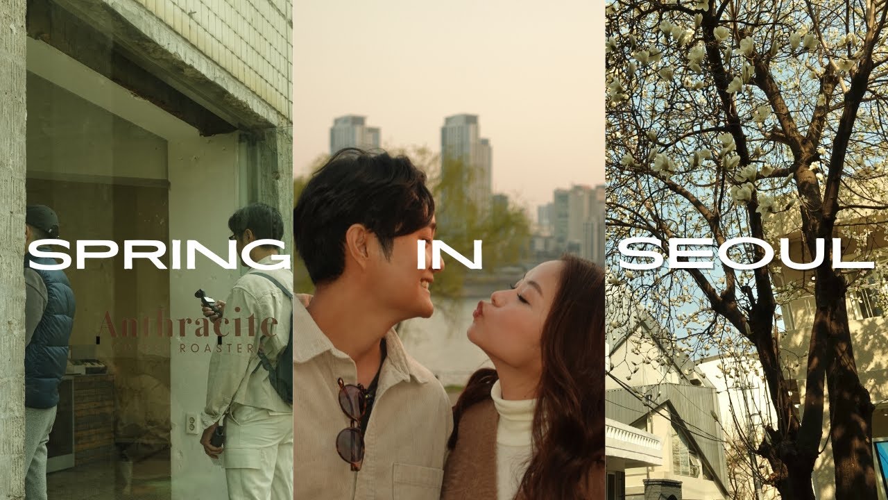 Spring in Seoul | cafè hopping in seoul, strolling around hannam and seongsu, sunset at hangang