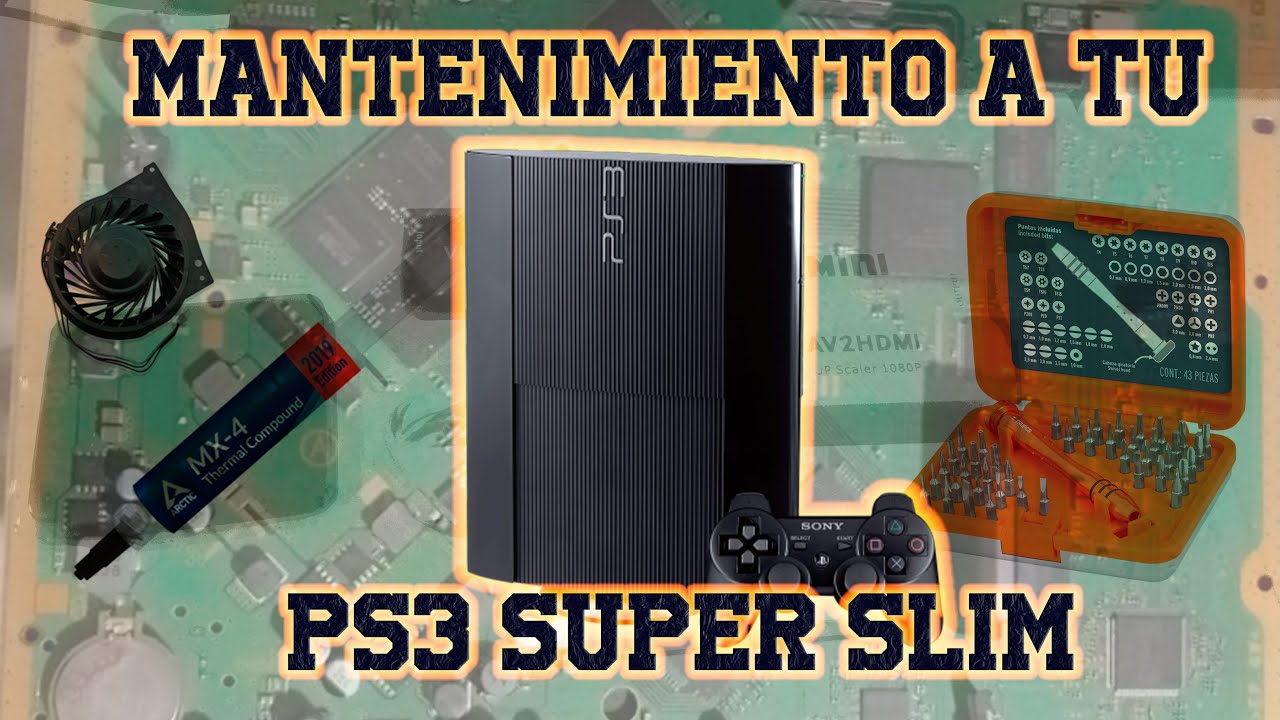 Dale Mantenimiento a tu PS3 Super Slim | como desmontar tu PS3 para darle mantenimiento