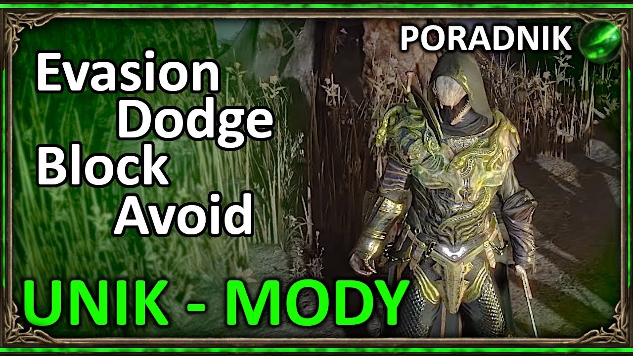 Accuracy, Evasion, Dodge, Block, Avoid (MODY - Poradnik) ◼ Path of Exile (3.11)