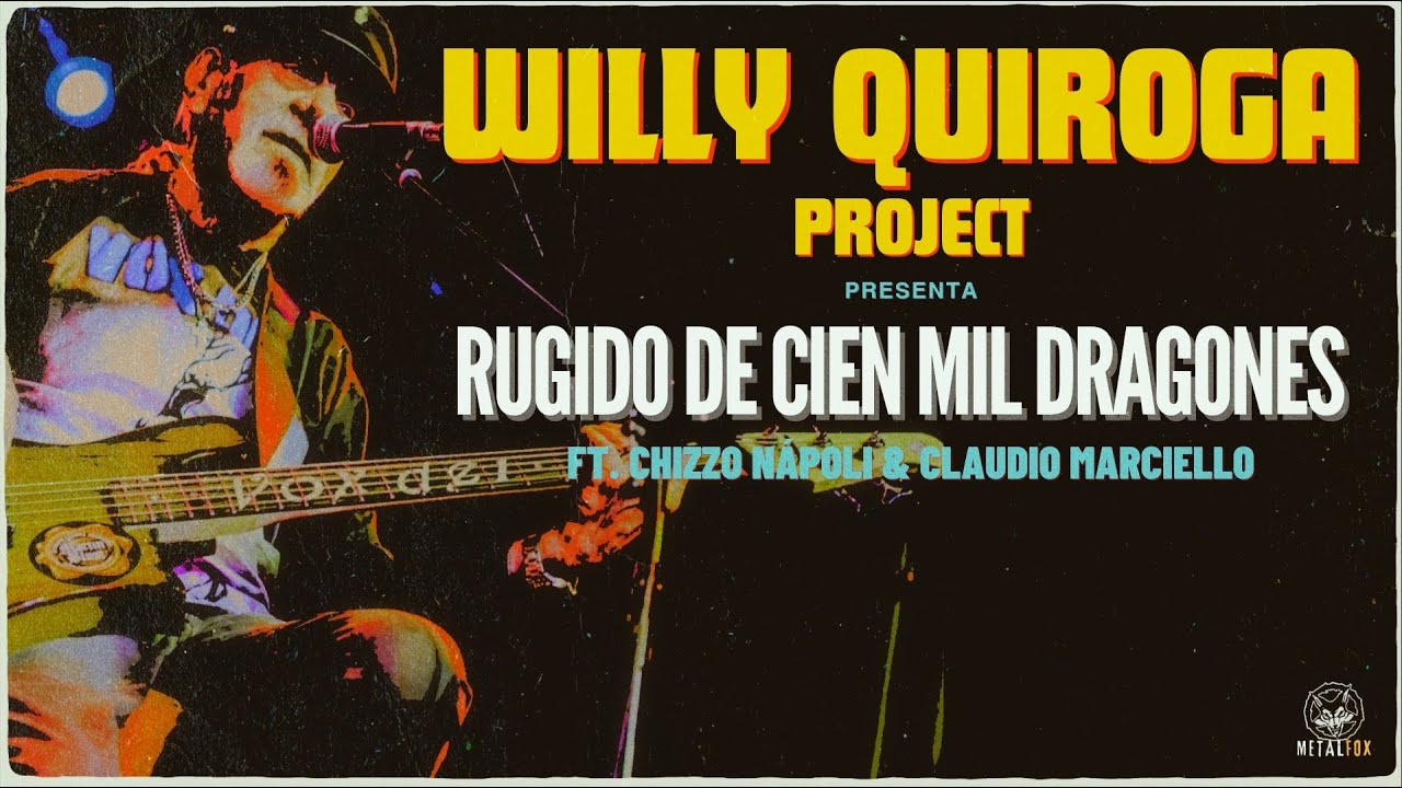 Willy Quiroga - Rugido de Cien Mil Dragones (Video Oficial)