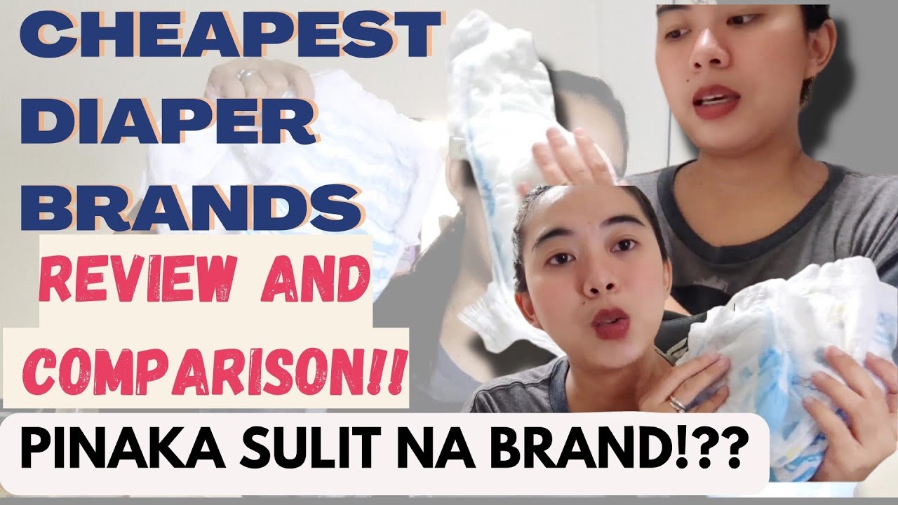 CHEAP DIAPER BRANDS PHILIPPINES | REVIEW AND COMPARISON
