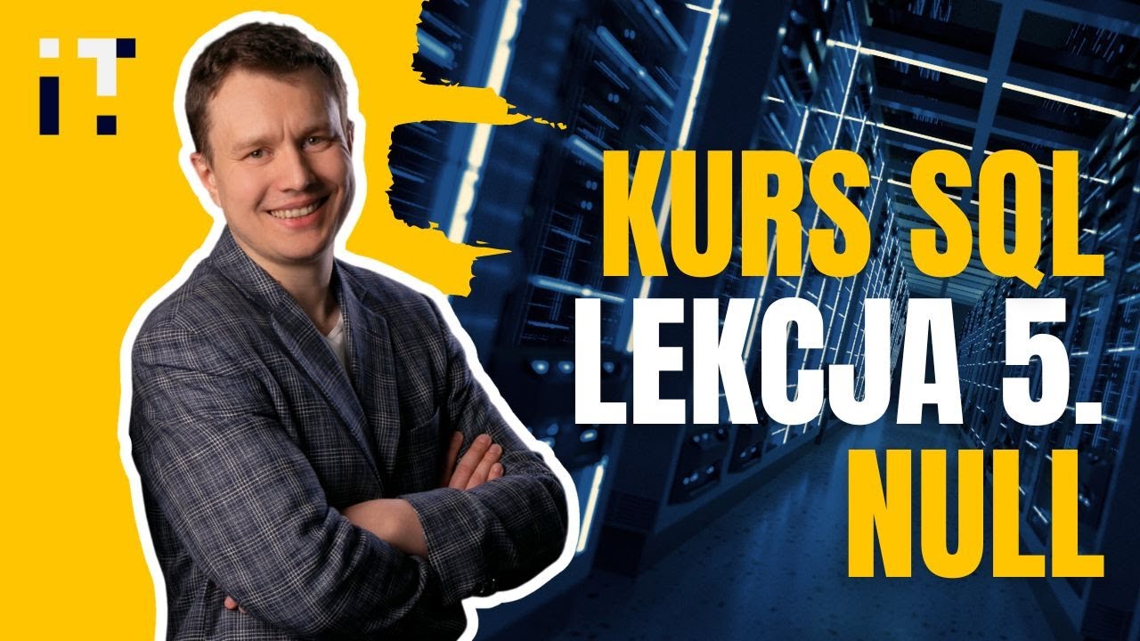 Nauka SQL z AI | NULL | Lekcja 5