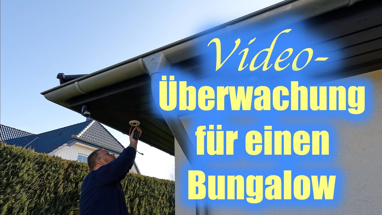 Reisemobil geklaut! Danach Videoüberwachung für einen Bungalow installiert | Kameras für das Haus