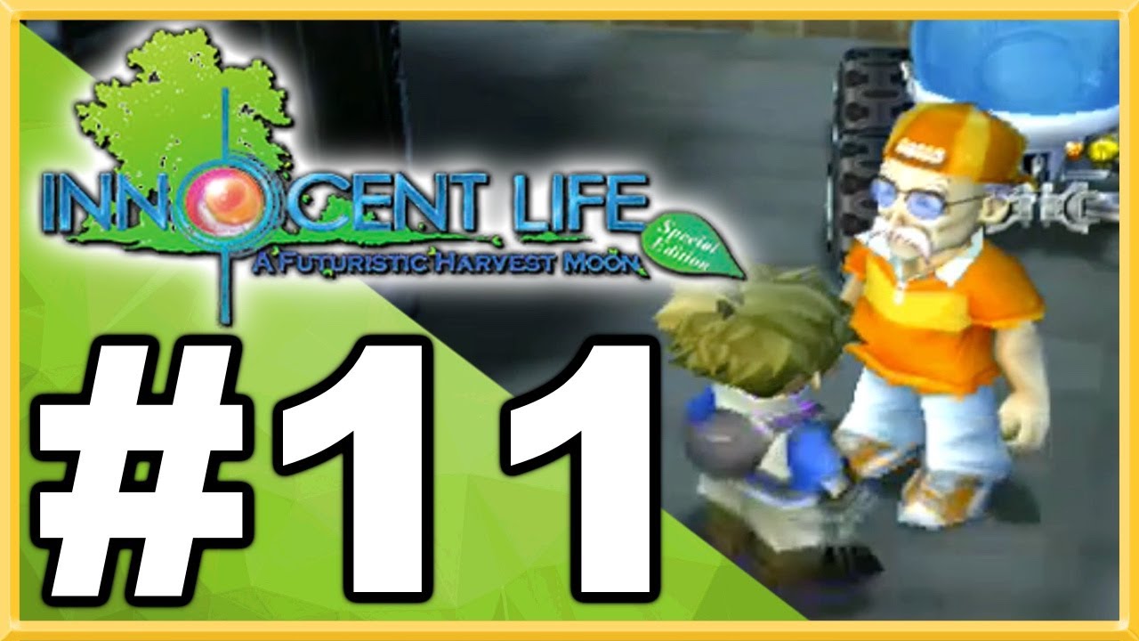 Innocent Life: A Futuristic Harvest Moon (Special Edition) WALKTHROUGH PLAYTHROUGH - Part 11