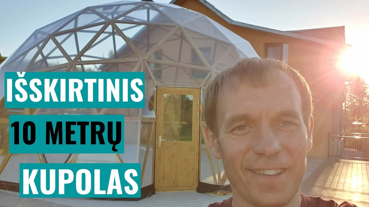 Išskirtinis 10 metrų kupolas