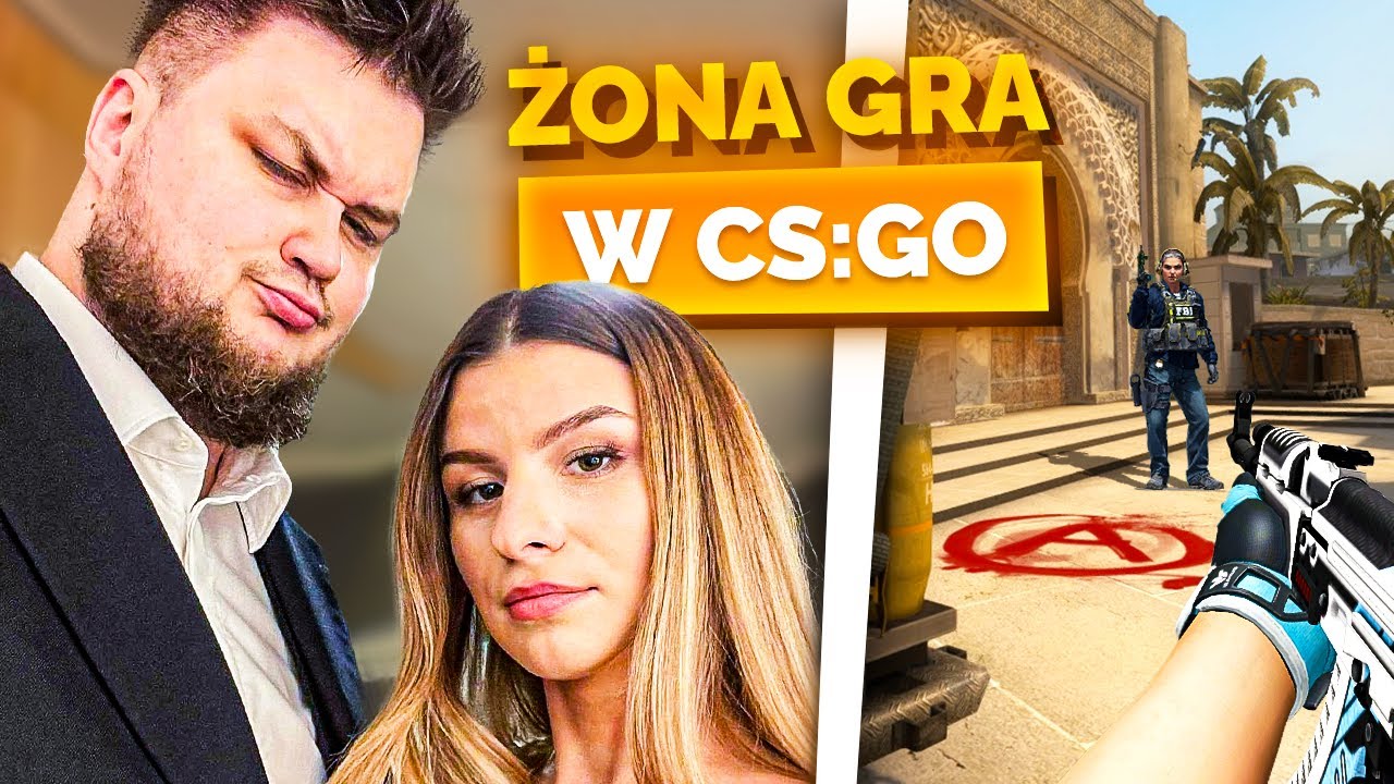 UCZĘ ŻONĘ GRAĆ w CS:GO! 😆
