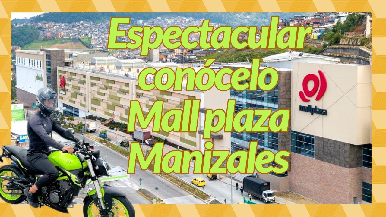 Conozcamos el  MALL PLAZA de Manizales COLOMBIA 🇨🇴