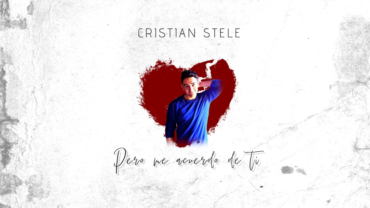 Cristian Stele - Pero me acuerdfo de ti (Año 2015 ) [VISUALIZER]