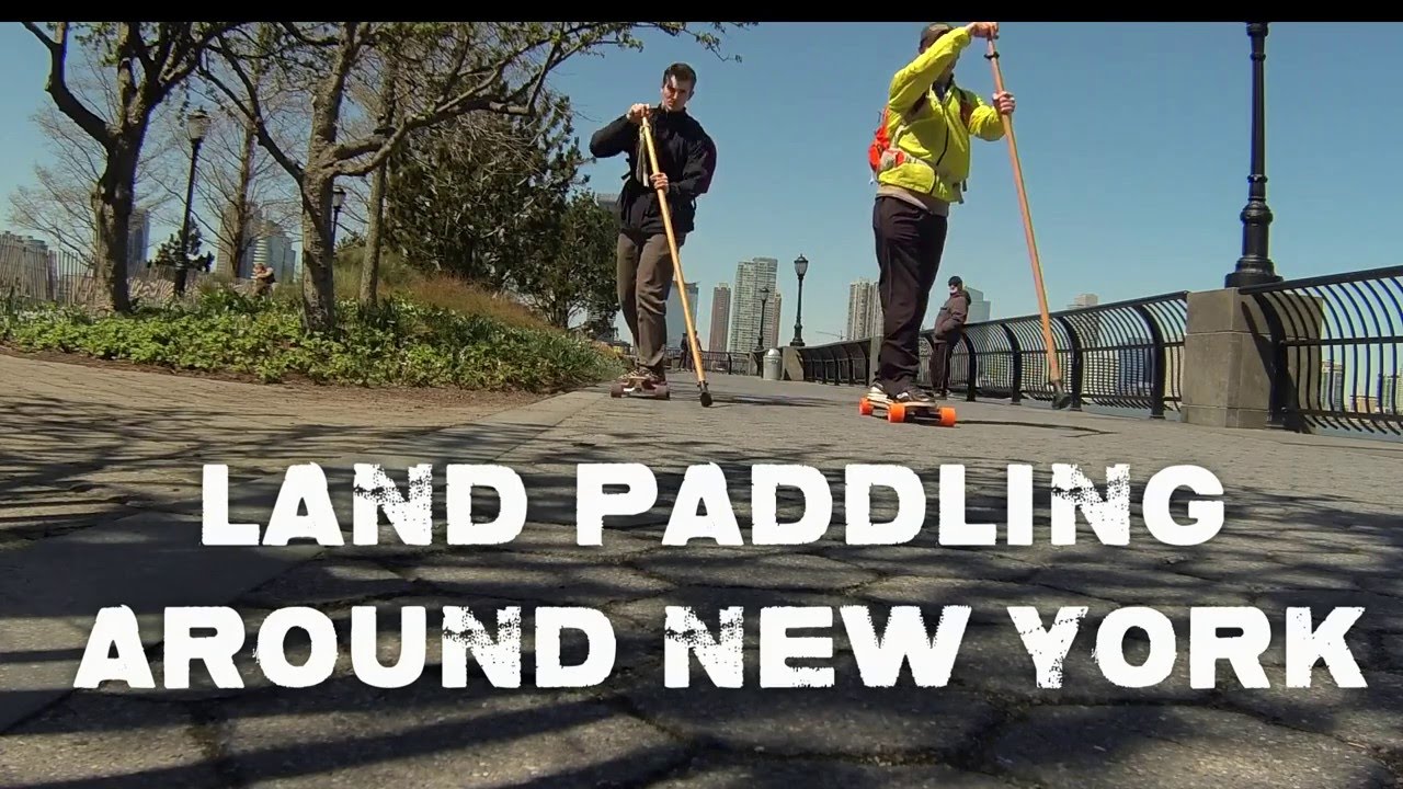 Land Paddling around NYC