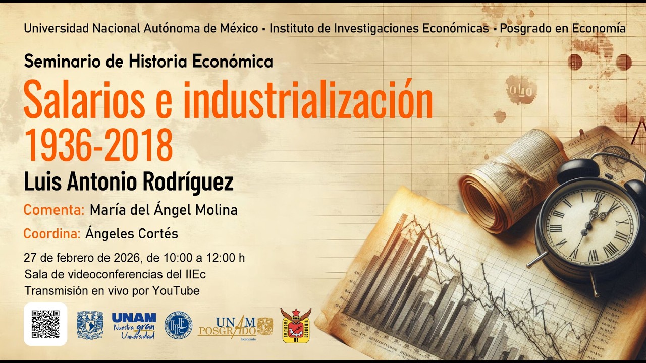 Seminario de Historia Económica del Posgrado en Economía. Sesión 1