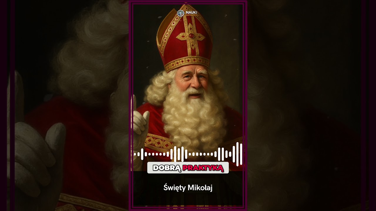 Święty Mikołaj: Prawda i Uczymy Dzieci Dawania