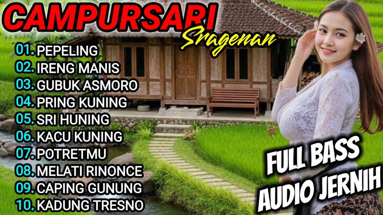 🔴 CAMPURSARI SRAGENAN PALING GAYENG 2026 - FULL BASS AUDIO JERNIH.
