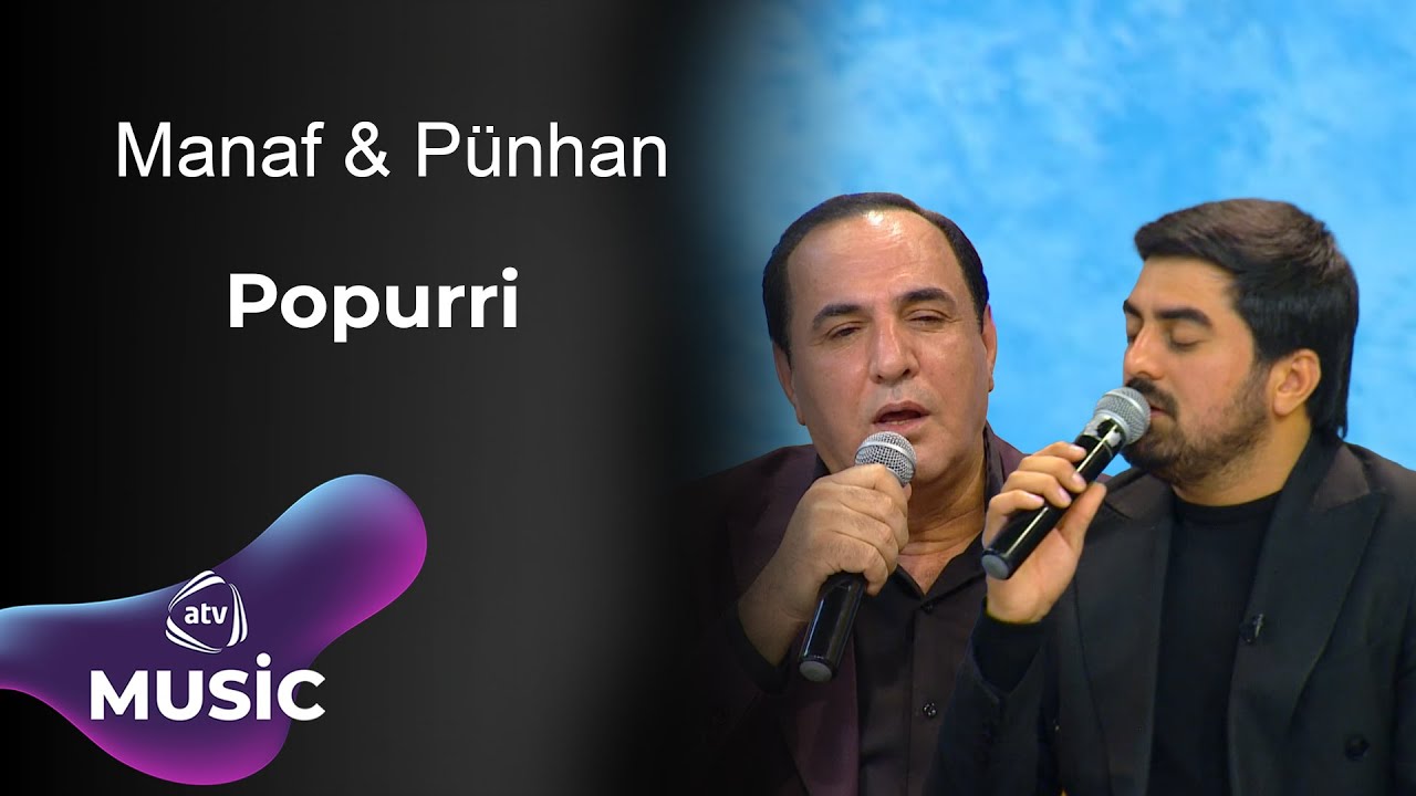 Manaf  &  Pünhan - Popurri