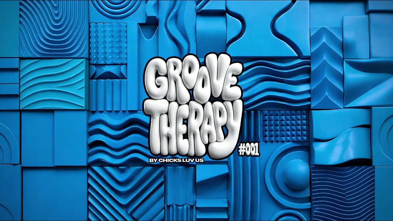 Groove Therapy #001 | Chicks Luv Us | House / Deep / Tech House Mix | 13 Feb 2026