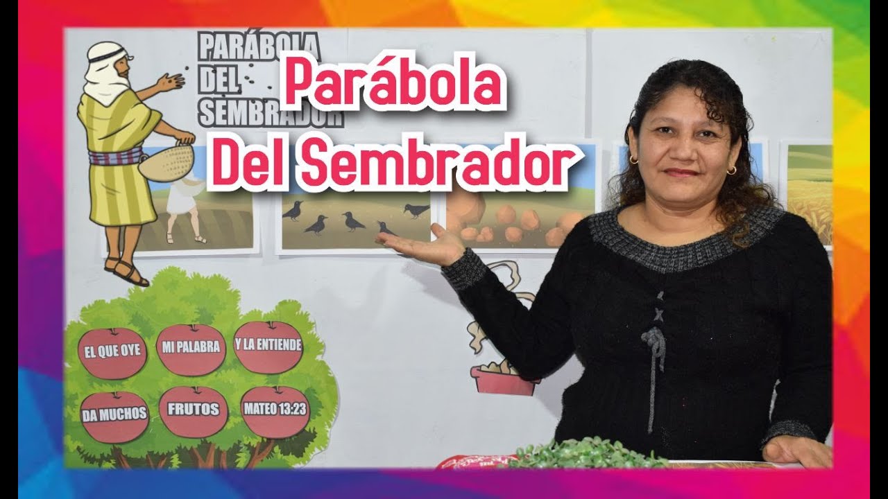 PARÁBOLA DEL SEMBRADOR - MISS SUJEY