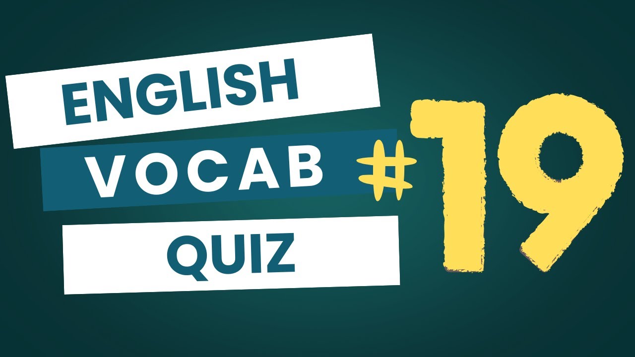 English Vocabulary Quiz | Test Your Word Power & Brain Skills | English Test 19