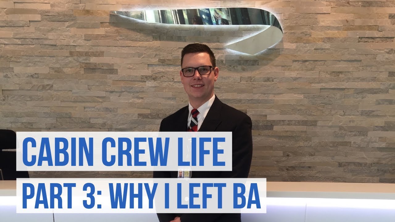 Cabin Crew Life: Why I Left British Airways