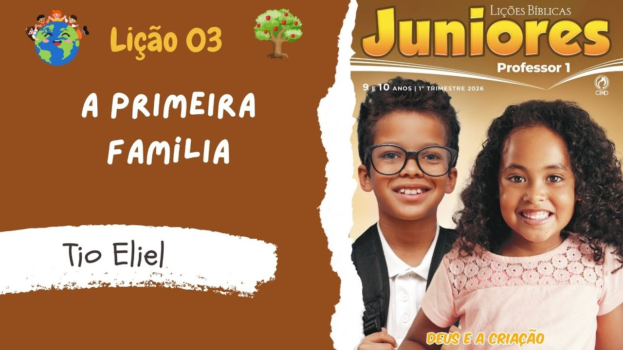Lição 03 [Juniores]: A Primeira Família