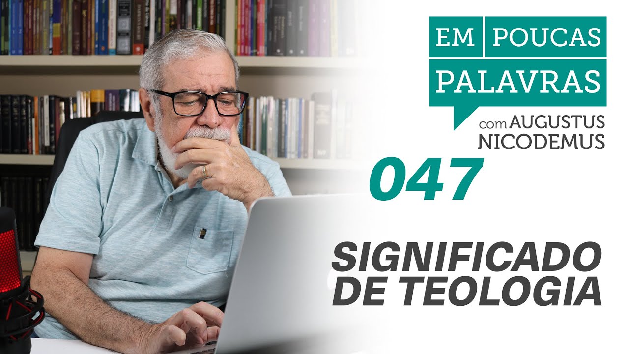 O que é Teologia? | 