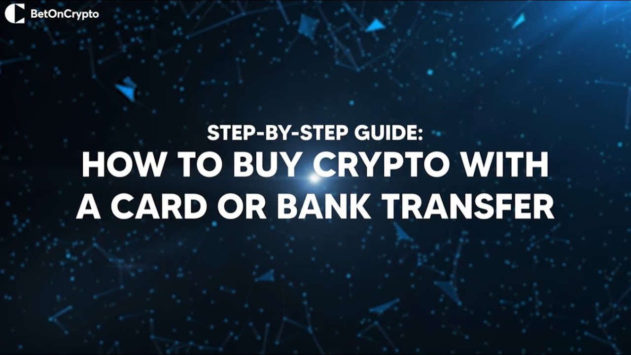 How To Buy Crypto with a Card or Bank Transfer (Step by Step Guide)