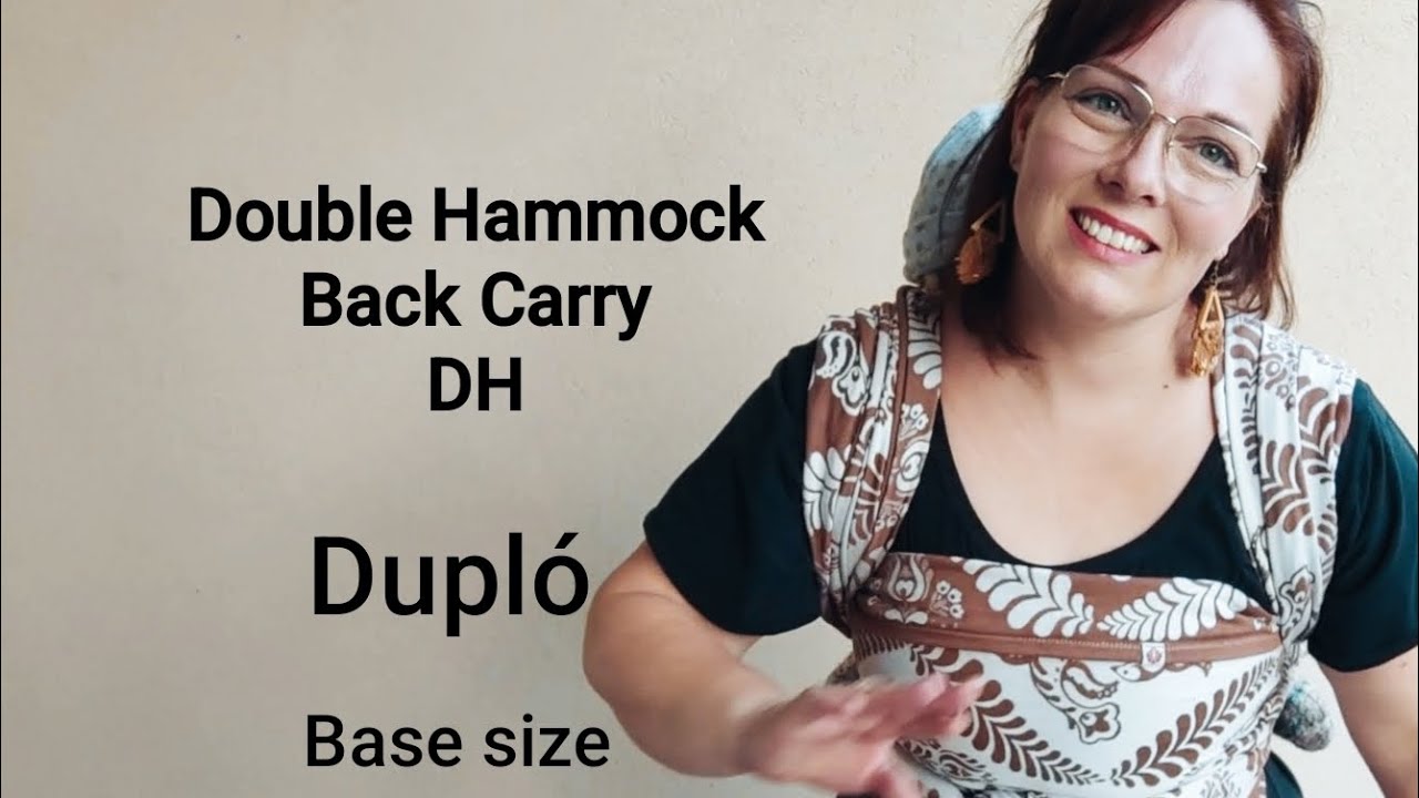 Double Hammock Back Carry - Base size - Dupló