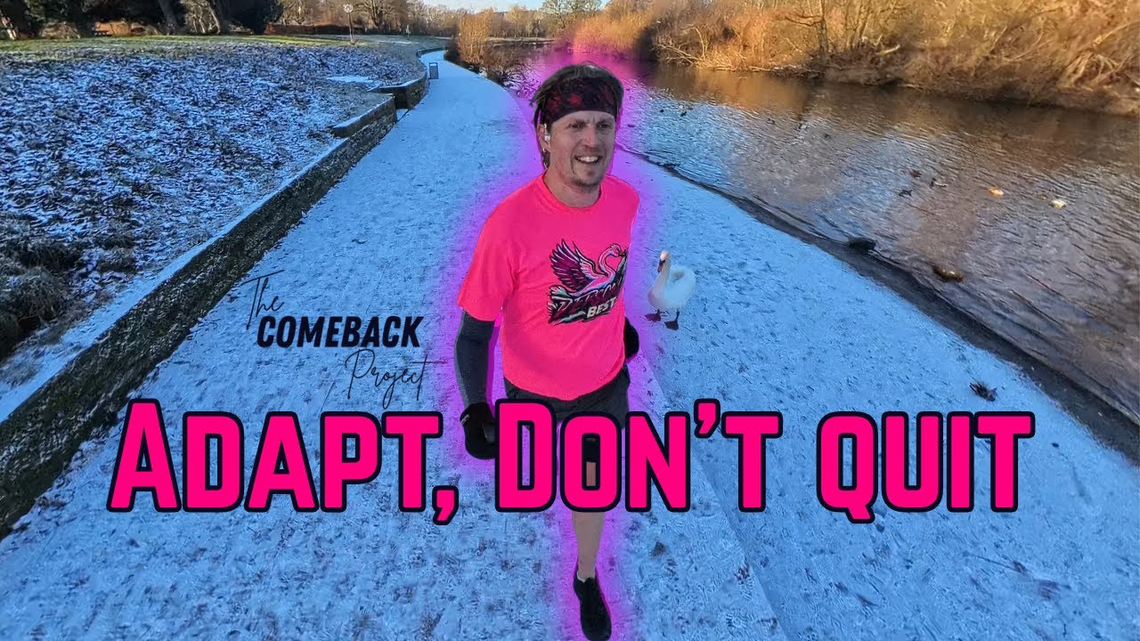 When Training Doesn’t Go to Plan | The Comeback Project - Week 8