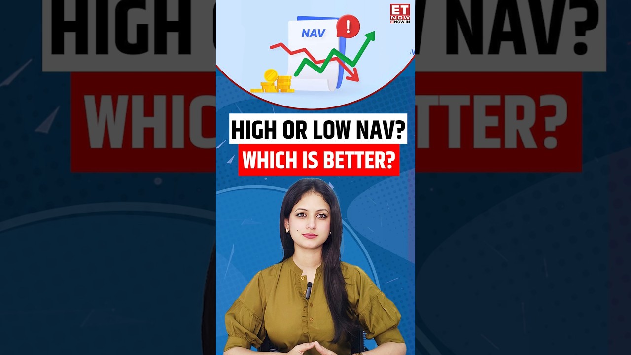 What Is NAV In Mutual Funds? Why High or Low NAV Doesn&rsquo;t Matter in Mutual Fund Selection?