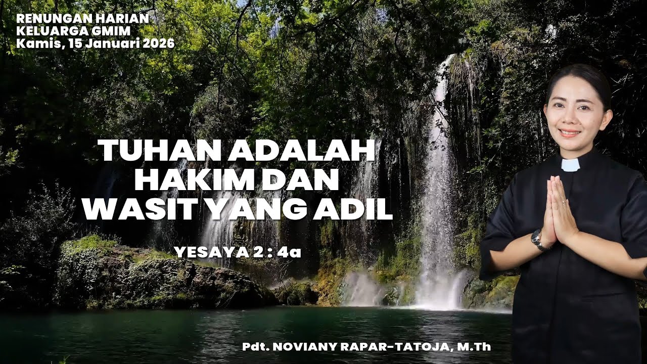 RHK GMIM Kamis 15 Januari 2026 | Tuhan Adalah Hakim Dan Wasit Yang Adil