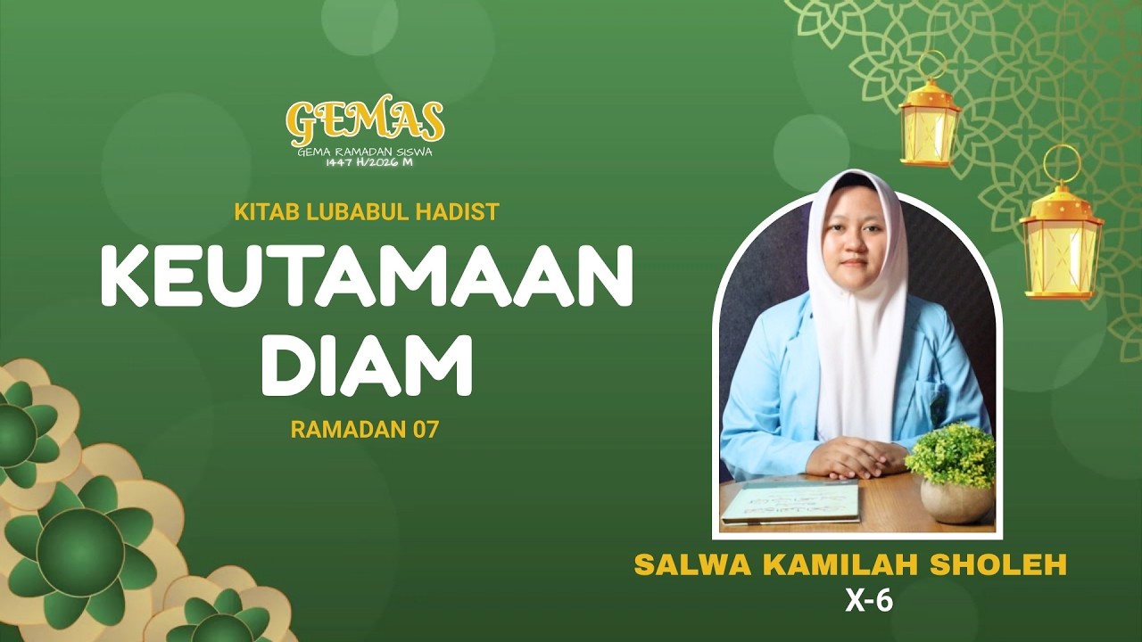 GEMAS EPS  07 - KEUTAMAAN DIAM - SALWA KAMILAH SHOLEH