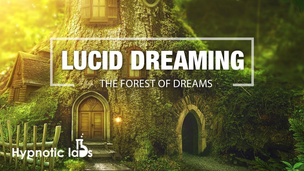 Guided Meditation for Lucid Dreaming (The Forest of Dreams)