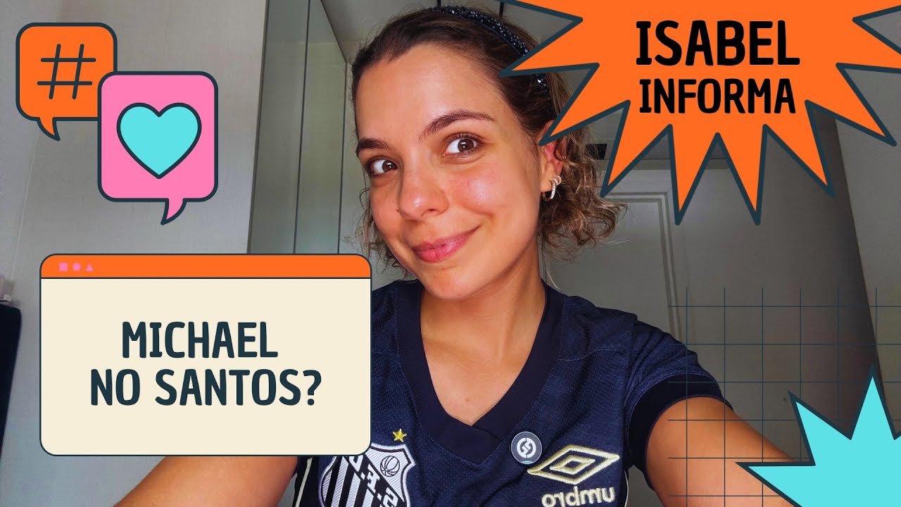 ISABEL INFORMA | Michael &eacute; a solu&ccedil;&atilde;o para o ataque do Santos?