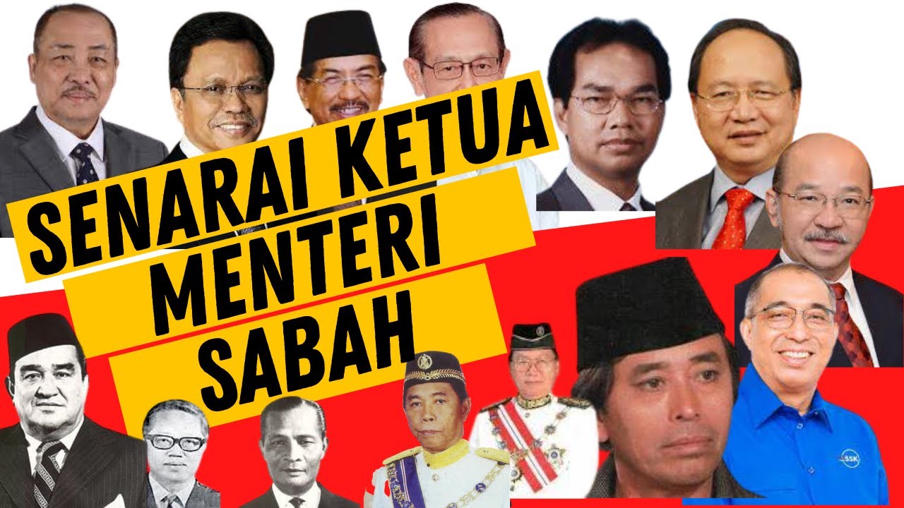 Senarai Ketua Menteri Sabah pertama hingga kini (2022)
