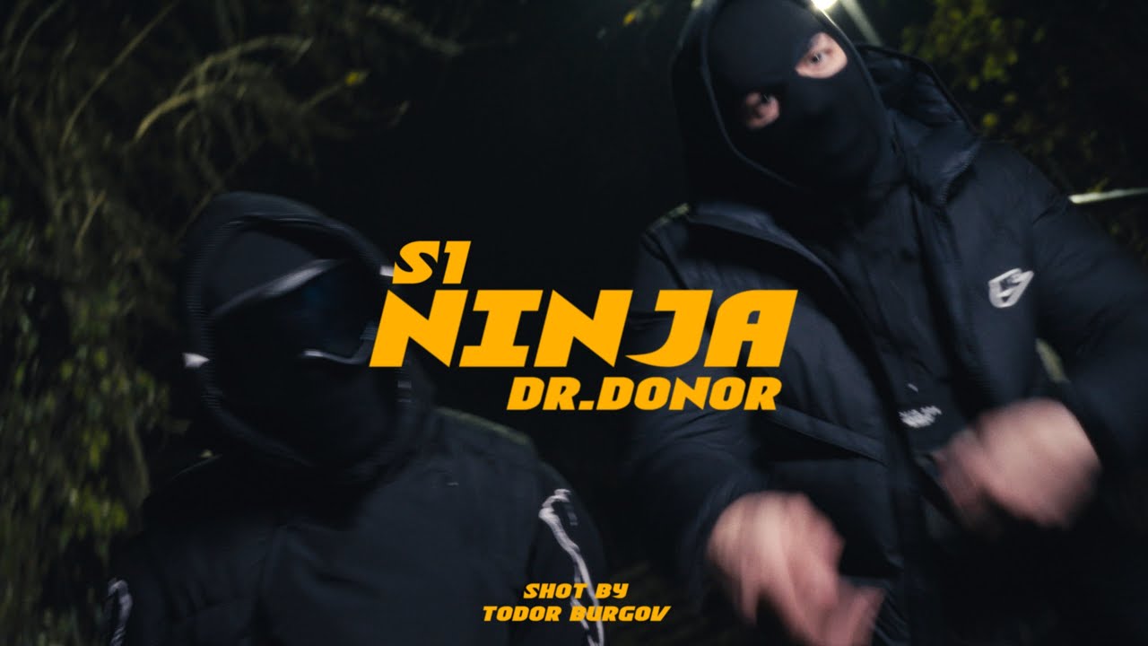S1 x DR.DONOR - NINJA