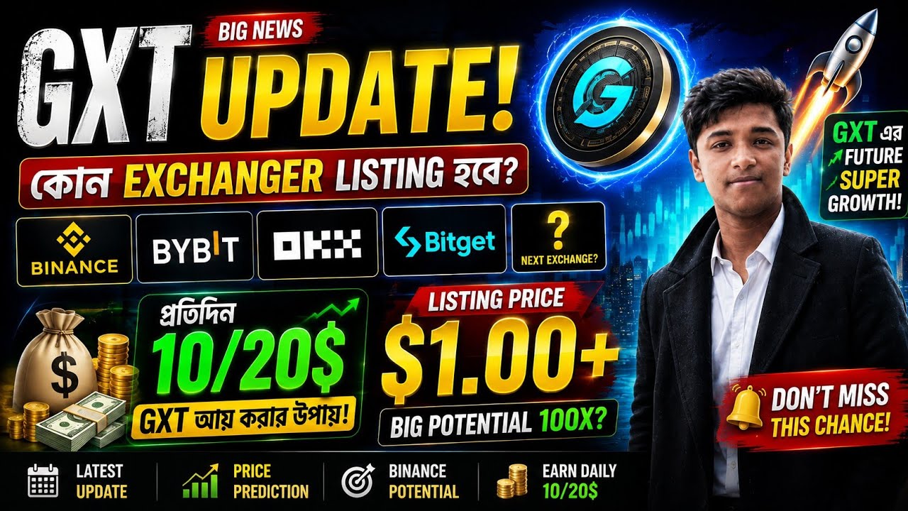 GXT Binance Listing Update 🚀 Next Exchange Revealed? Price Prediction & Daily GXT Earning