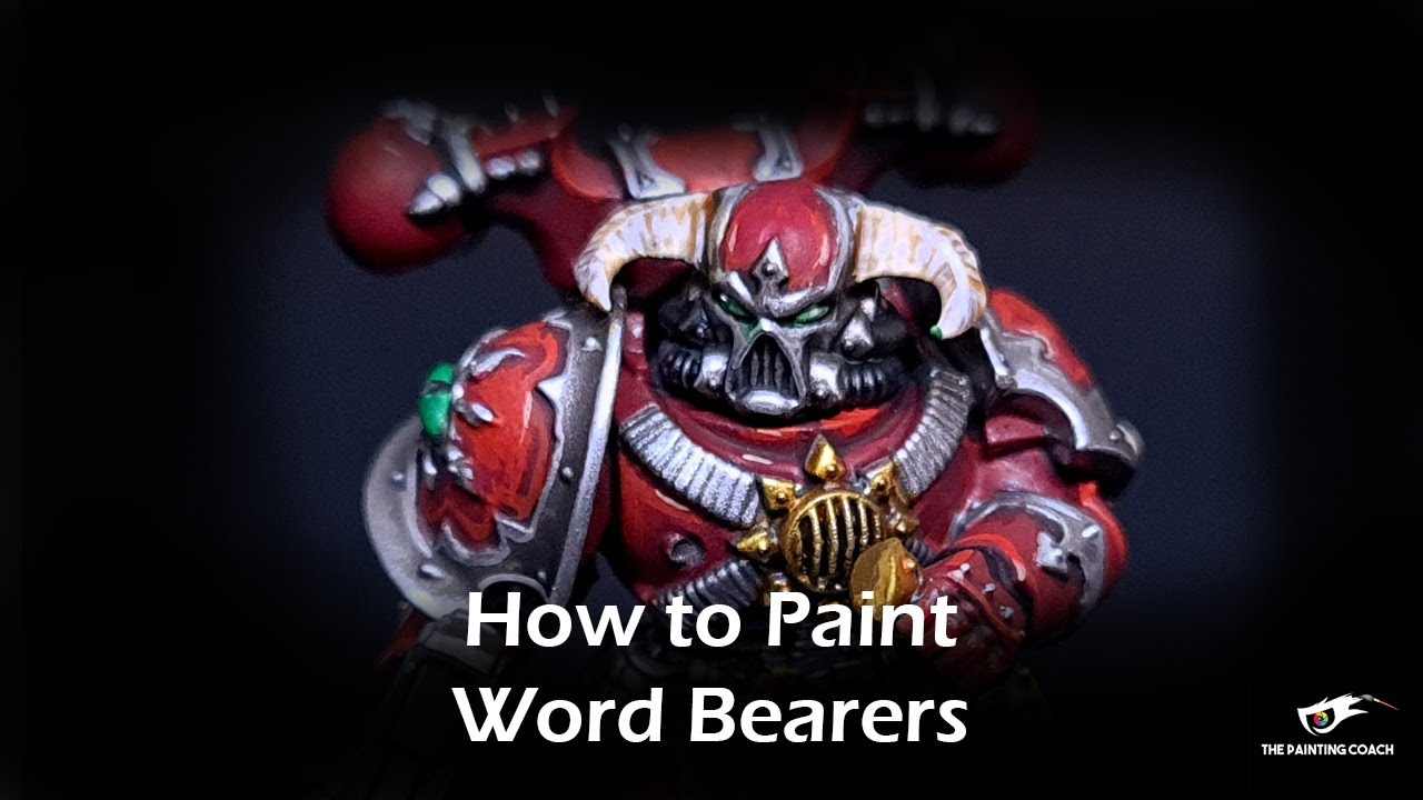 How to Paint Word Bearers