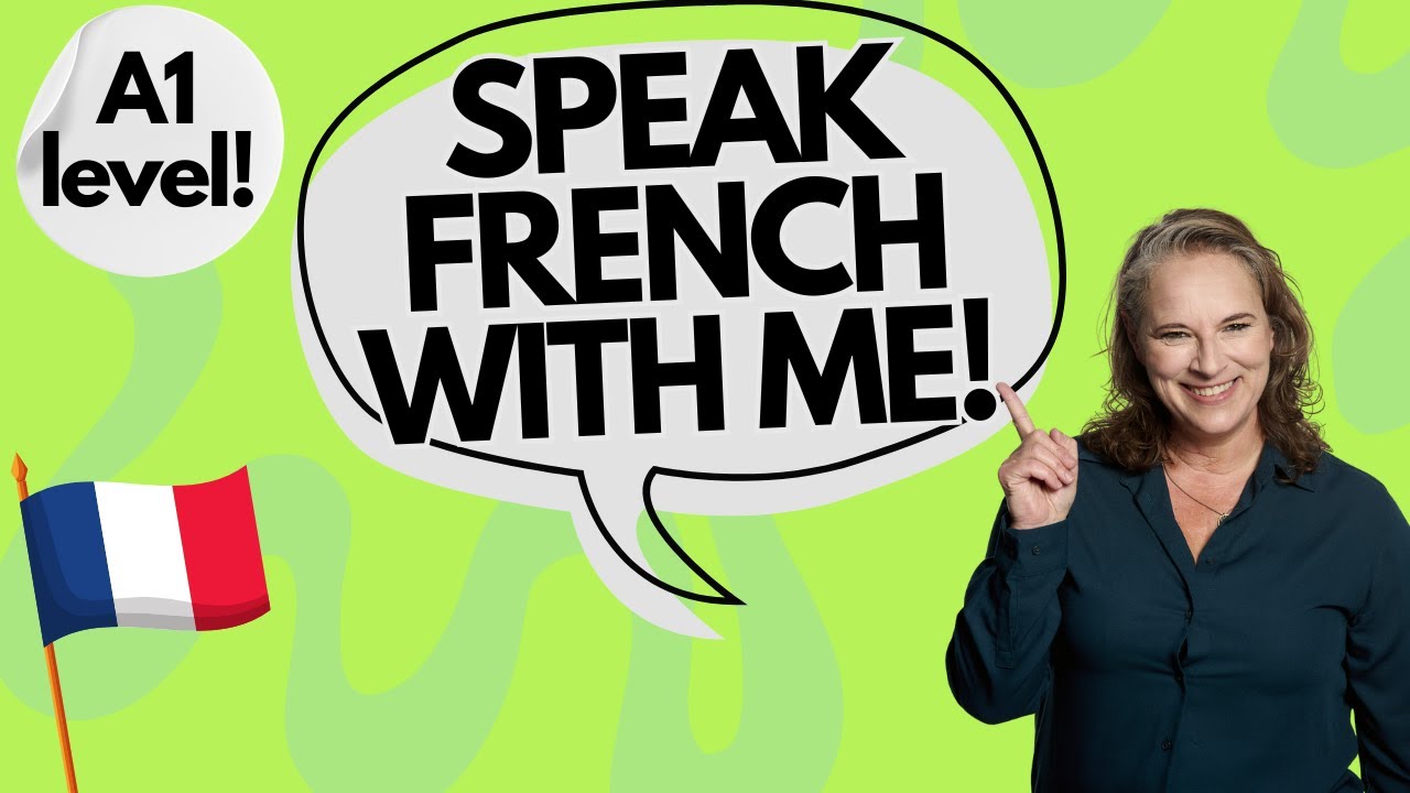 Speak French With Me &ndash; Practise This Fun Beginner Dialogue! A1 Level French