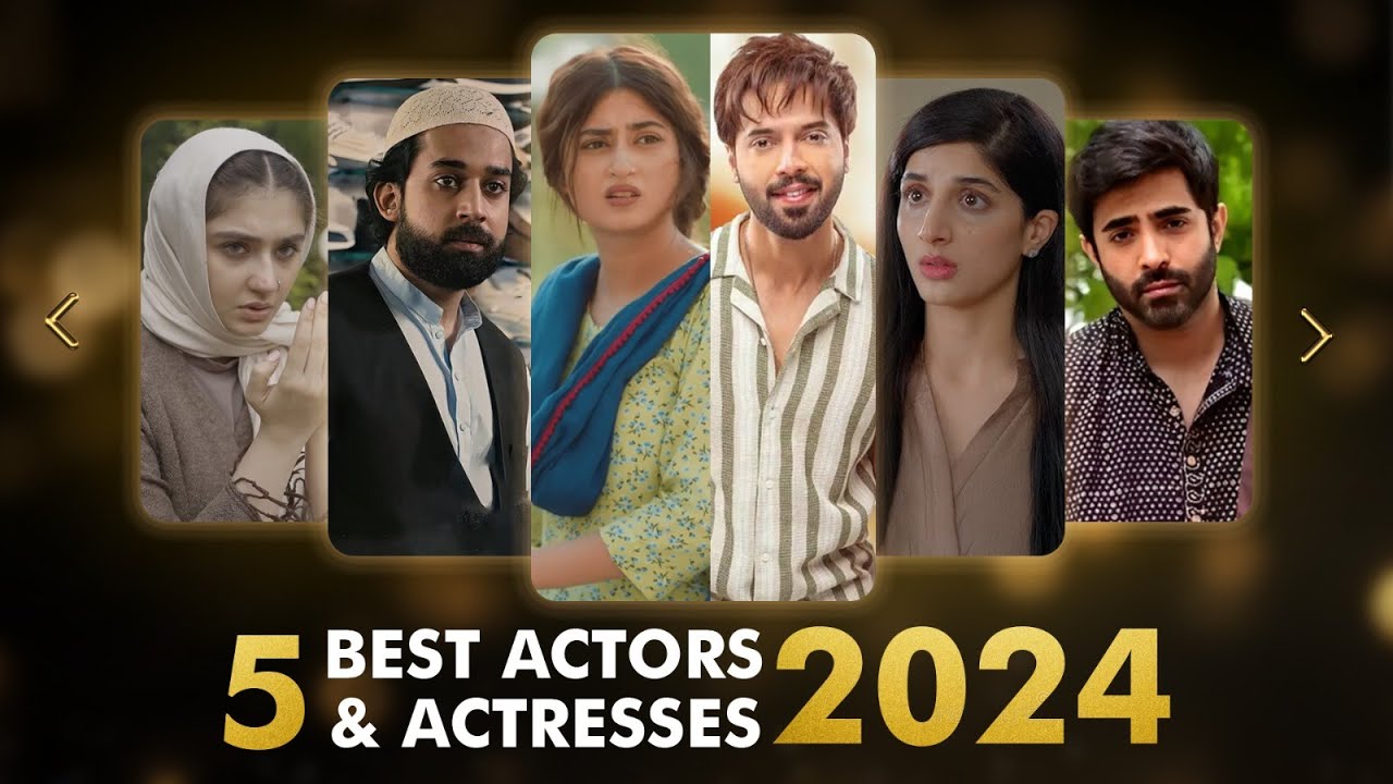 5 Best Actors & Actresses 2024