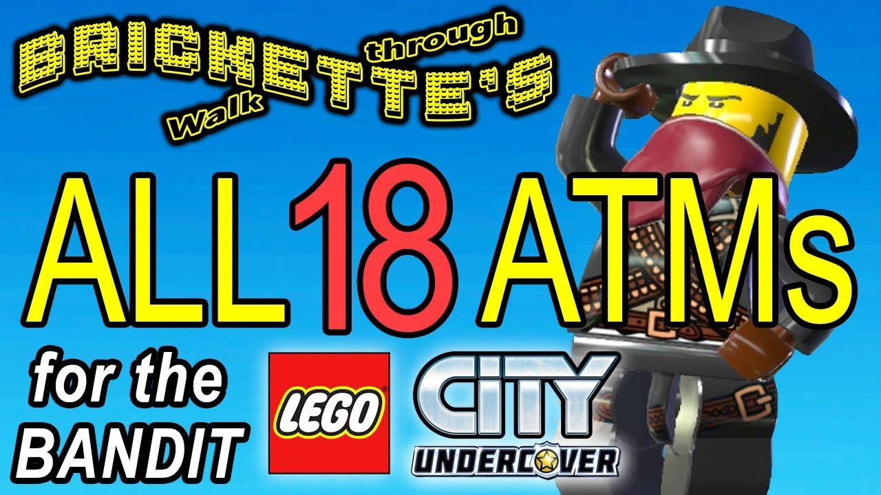 Все 18 банкоматов разбиты в LEGO City: Undercover + жетон персонажа BANDIT
