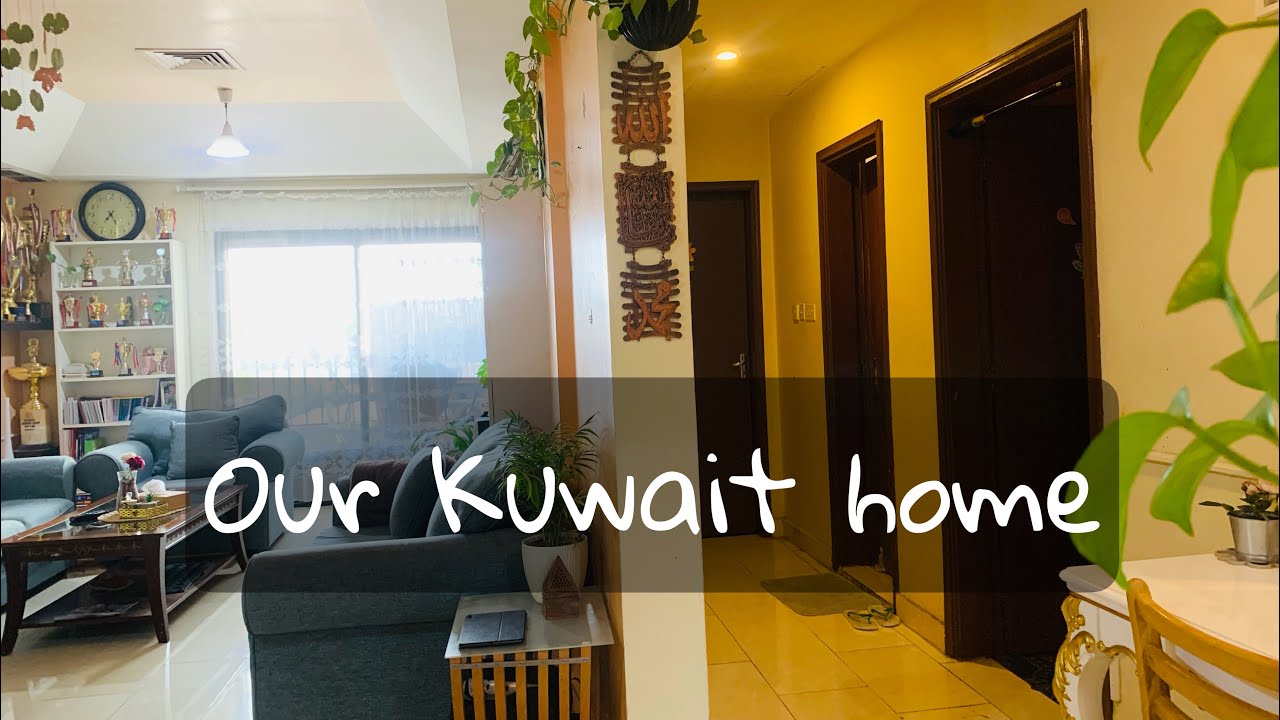 Our Kuwait Home Tour|Rented apartment in Kuwait