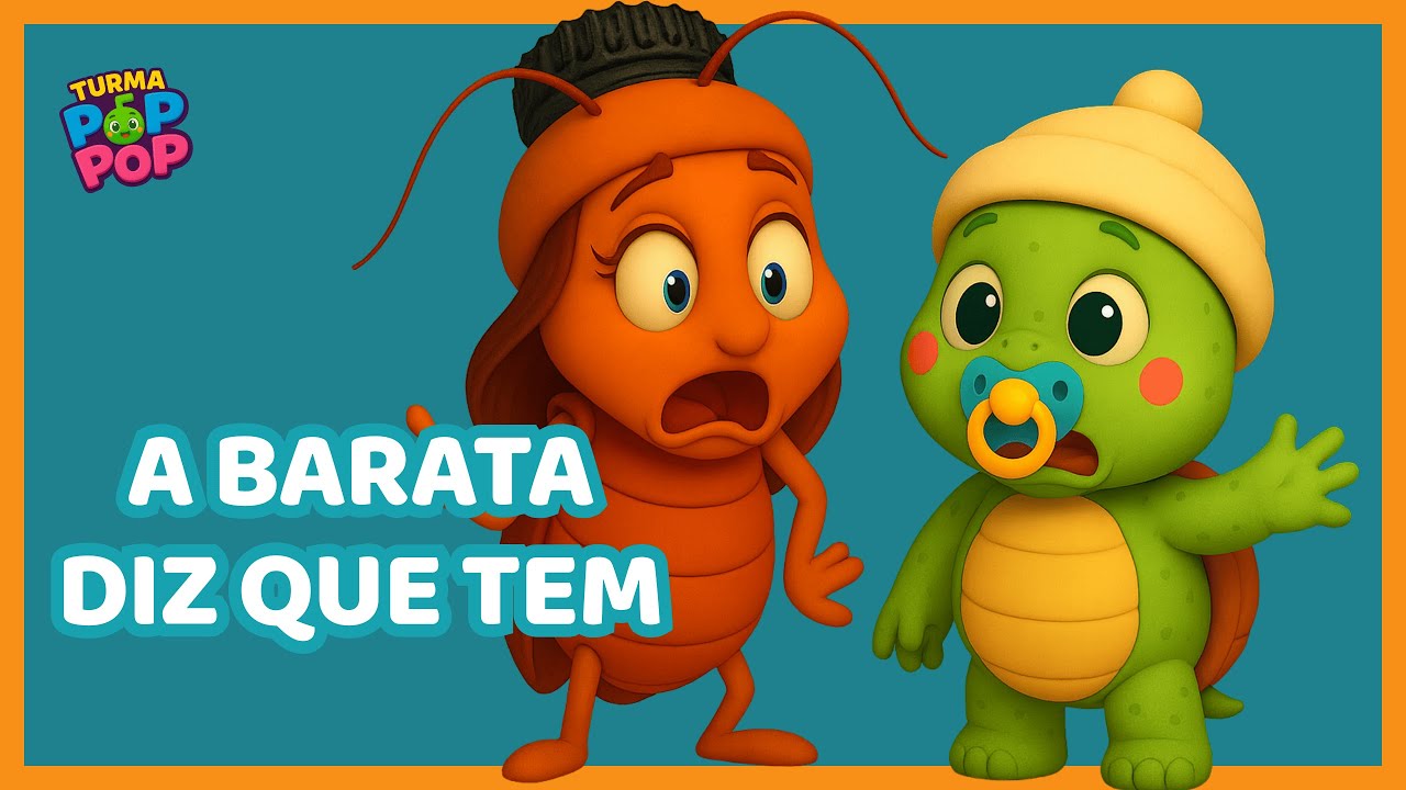 A Barata Diz Que Tem com o Tico Tartaruga 🐢 | Música Infantil para Bebês e Crianças