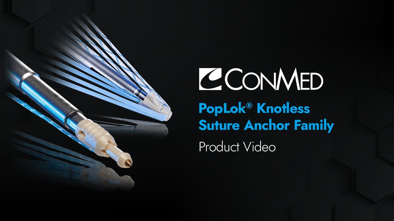PopLok&reg; Knotless Suture Anchor - ConMed Product Video