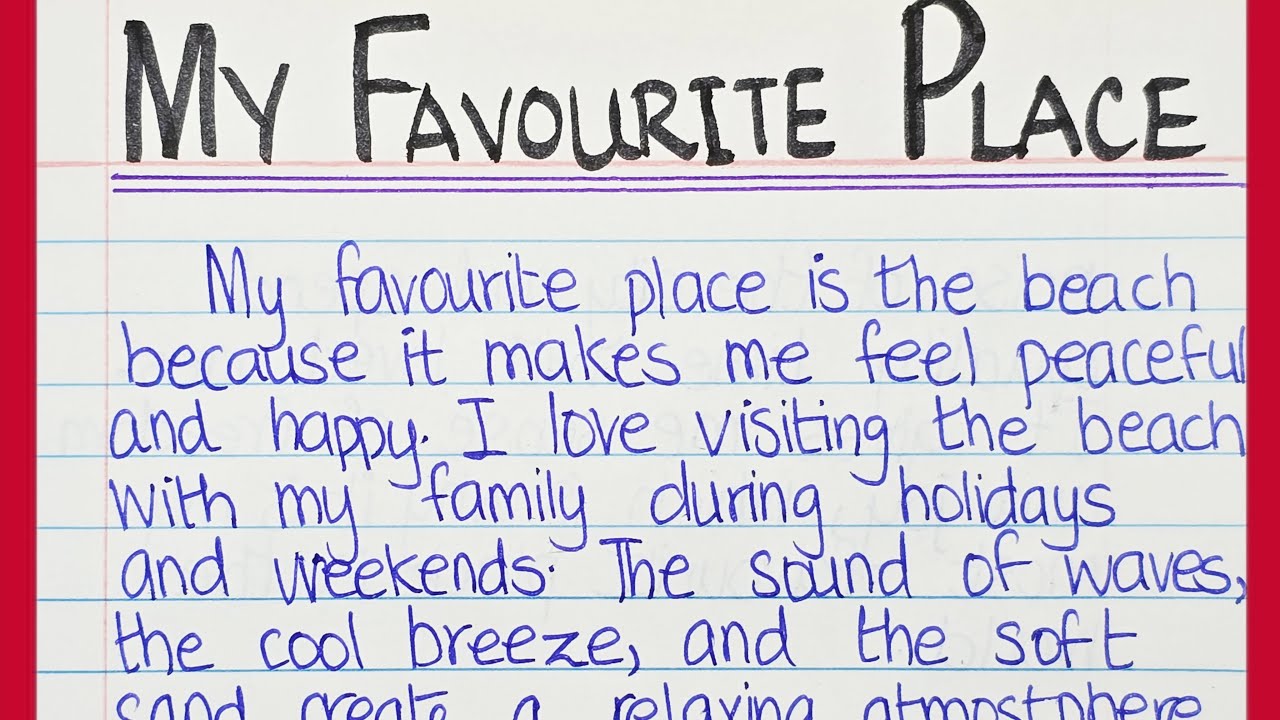 Essay on My Favourite Place in English |Paragraph on My Favourite Place in English | Beach Essay
