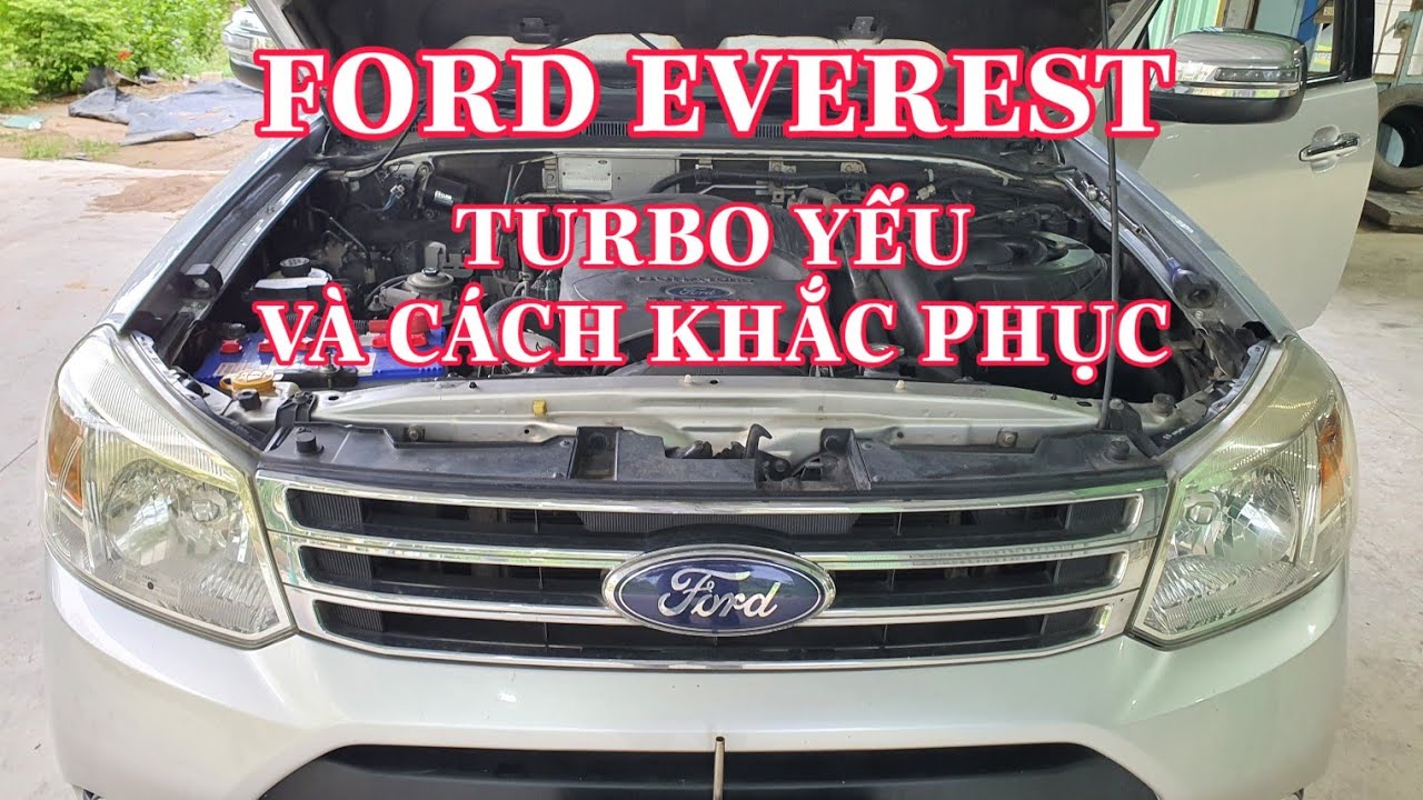 Lỗi Turbo yếu, máy lì, khói đen trên xe Ford Everest @KENHKIENTHUCOTO