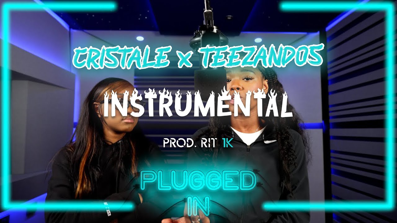 Cristale x Teezandos - Plugged In w/ Fumez The Engineer | Instrumental | MixtapeMadness