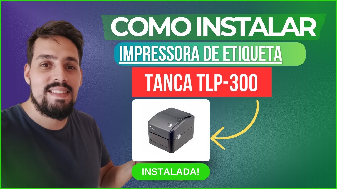 COMO INSTALAR IMPRESSORA DE ETIQUETAS TLP-300