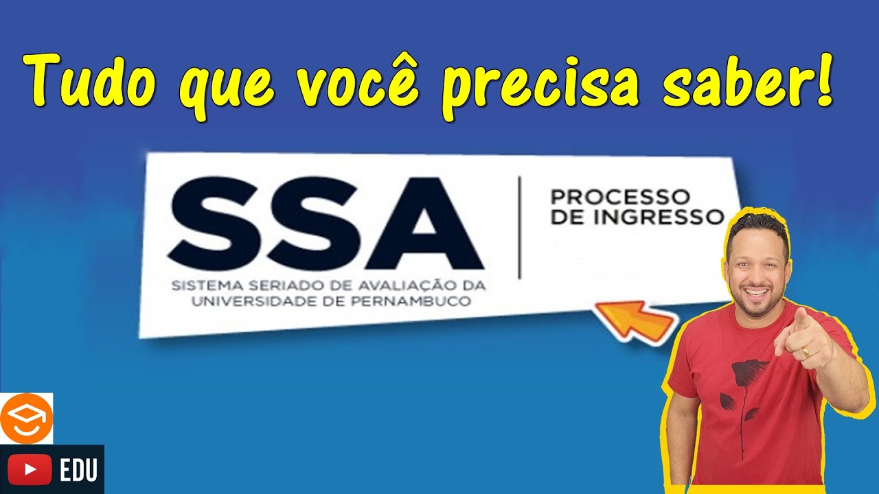Tudo que você precisa saber sobre o SSA-UPE! Sistema Seriado de Avaliação-Universidade de Pernambuco
