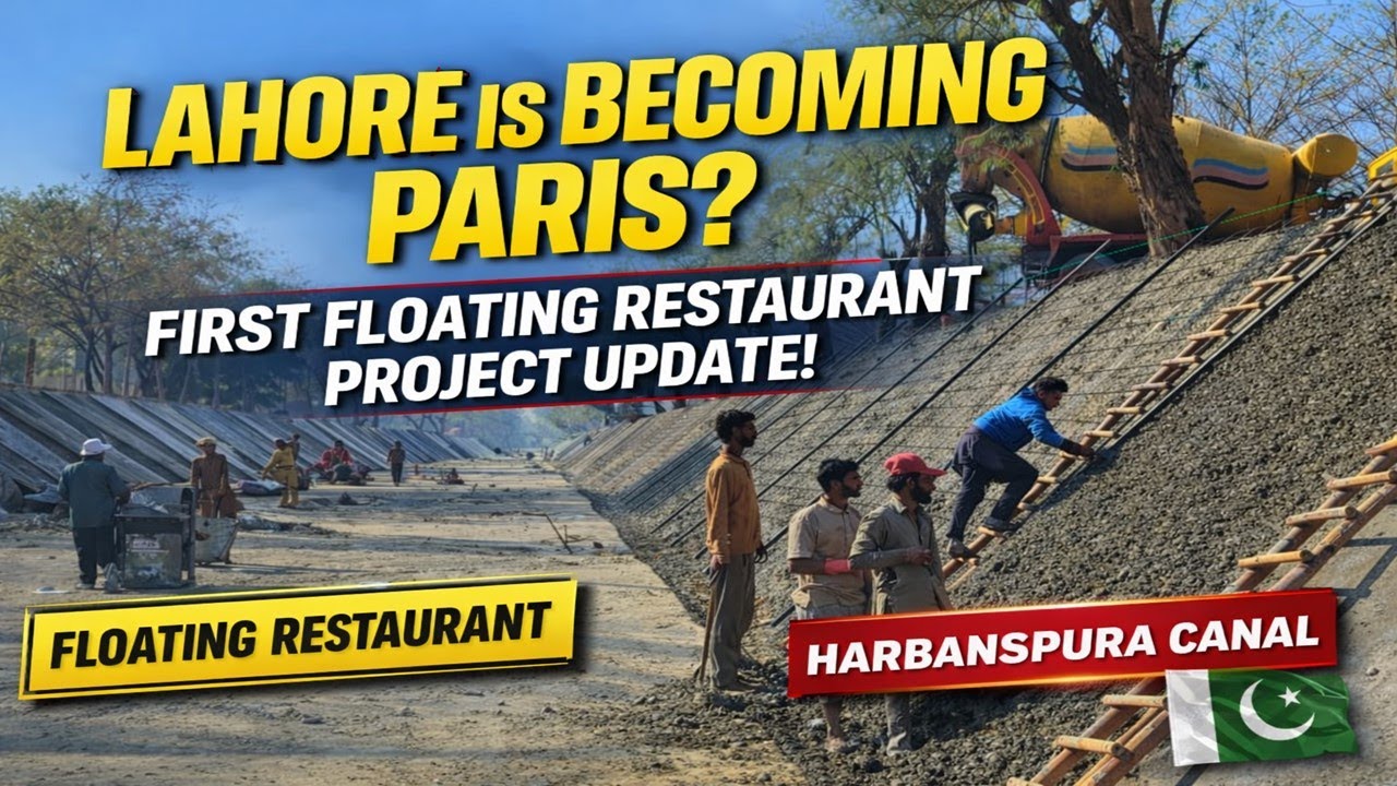 Floating Restaurant Lahore Update 2026 🌊 | Harbanspura Canal Latest Construction Work!