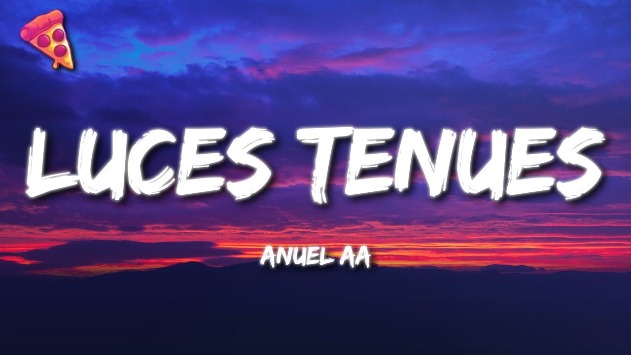Anuel AA - Luces Tenues