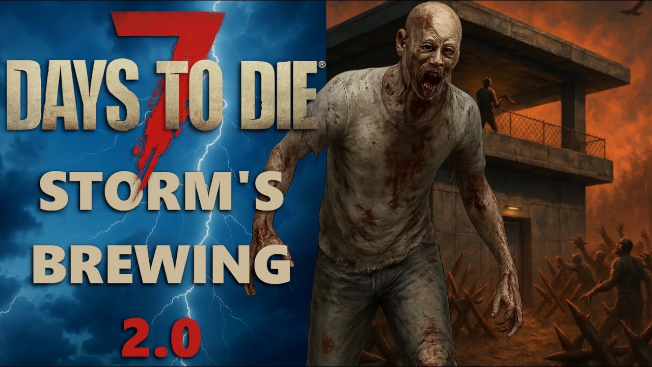 7 Days to Die – UPDATE 2.0 STORM'S BREWING | ES GEHT LOS [Deutsch]