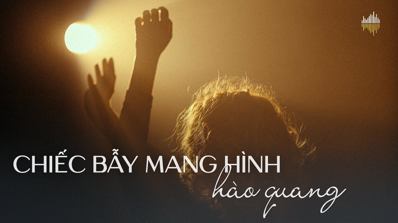 Podcast #15: Chiếc bẫy mang hình hào quang